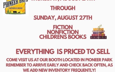 CANYONVILLE COMMUNITY LIBRARY ANNOUNCES ANNUAL BOOK SALE August 24 – August 27th, 2023 At Pioneer Days in Canyonville